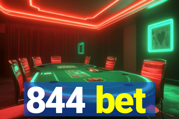 844 bet